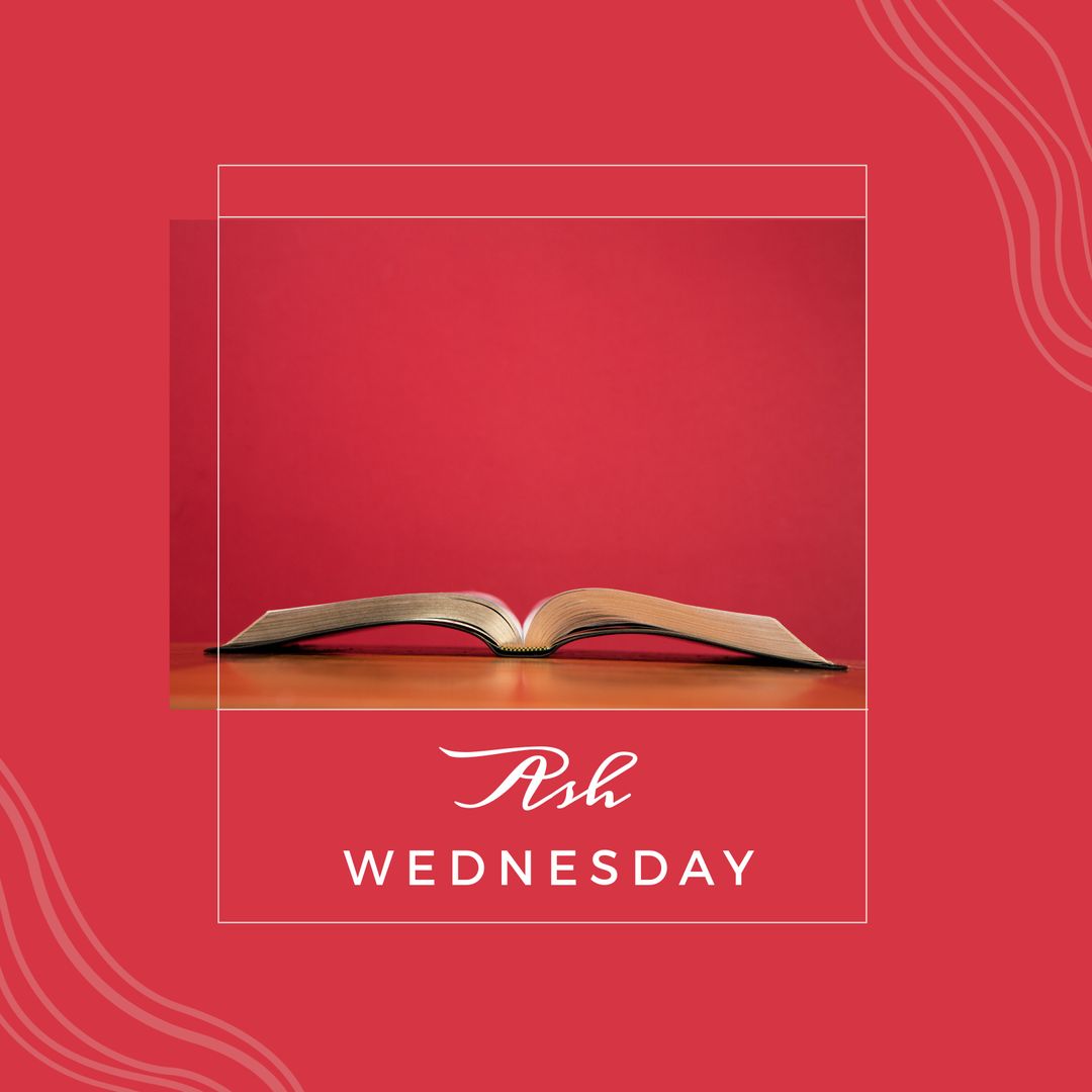 Ash Wednesday with Holy Bible on Red Background