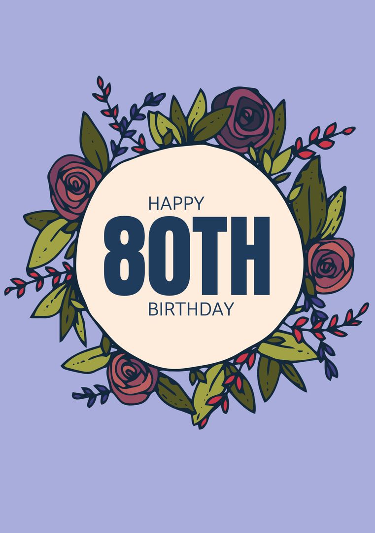 80th Birthday Card with Floral Decorations on Blue Background - Download Free Stock Templates Pikwizard.com