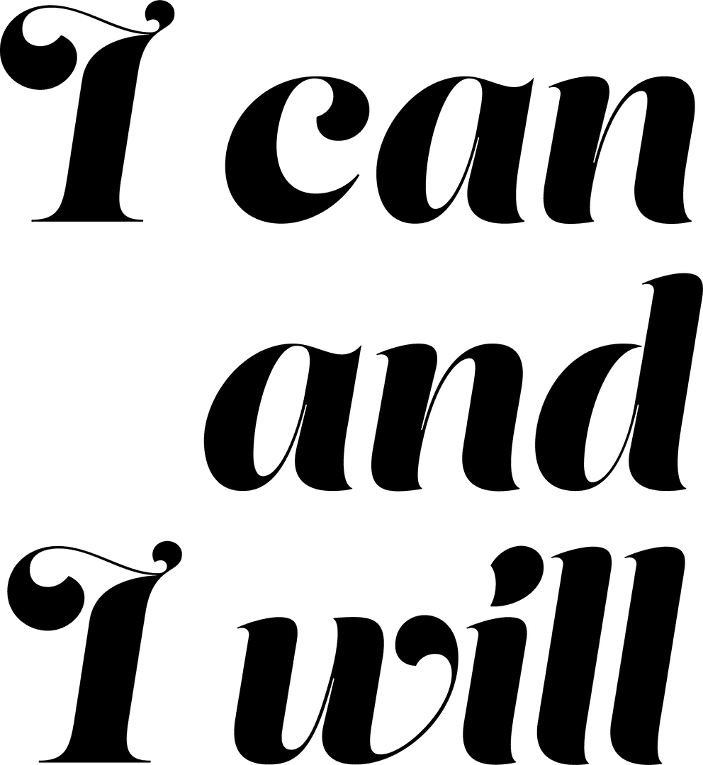 Inspirational 'I Can and I Will' Transparent Message