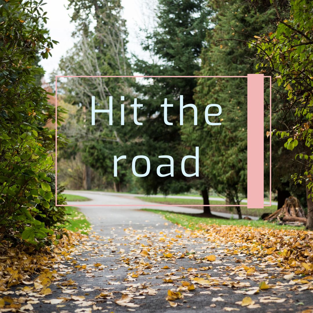 Hit the Road Text Over Autumn Pathway