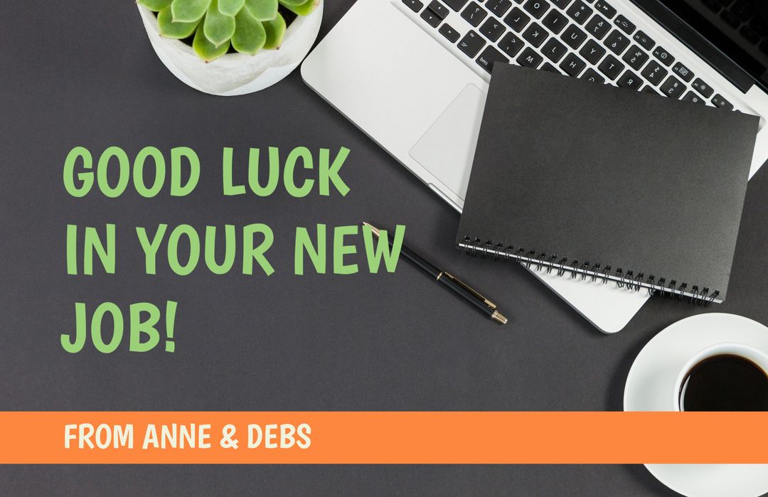 Encouraging Workspace With New Job Message