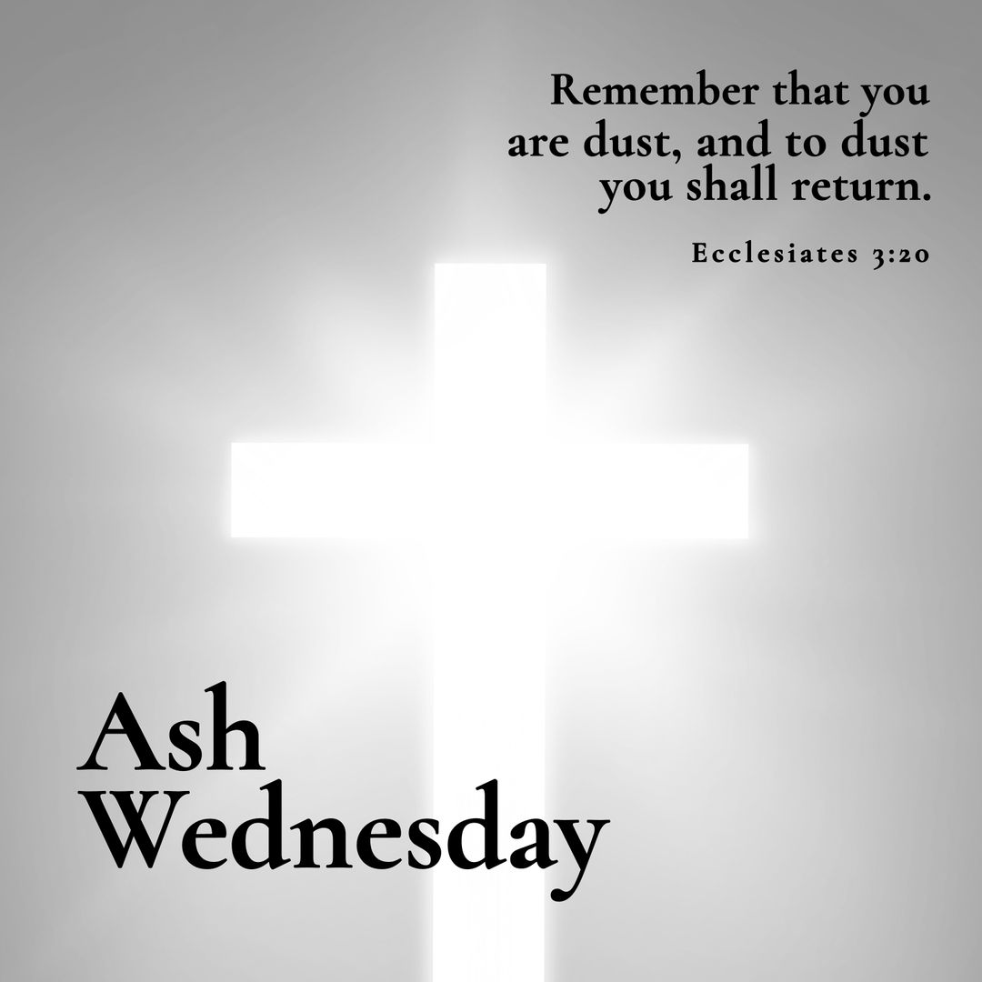 Ash Wednesday Text with Glowing Cross and Bible Verse