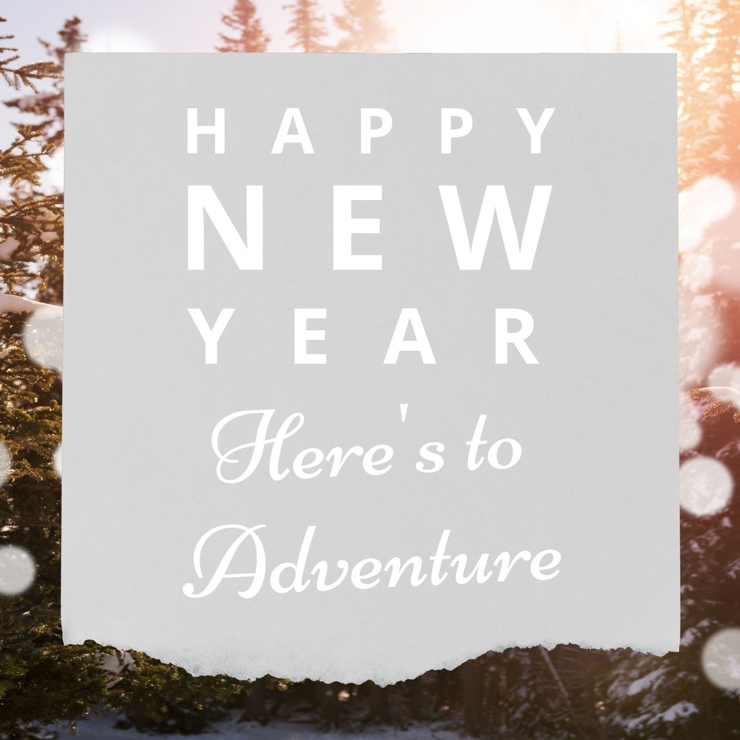 New Year Adventure Message in Snowy Backdrop