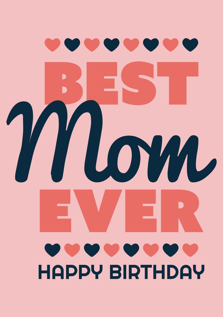 Happy Birthday Card for Best Mom Ever with Pink Background - Download Free Stock Templates Pikwizard.com