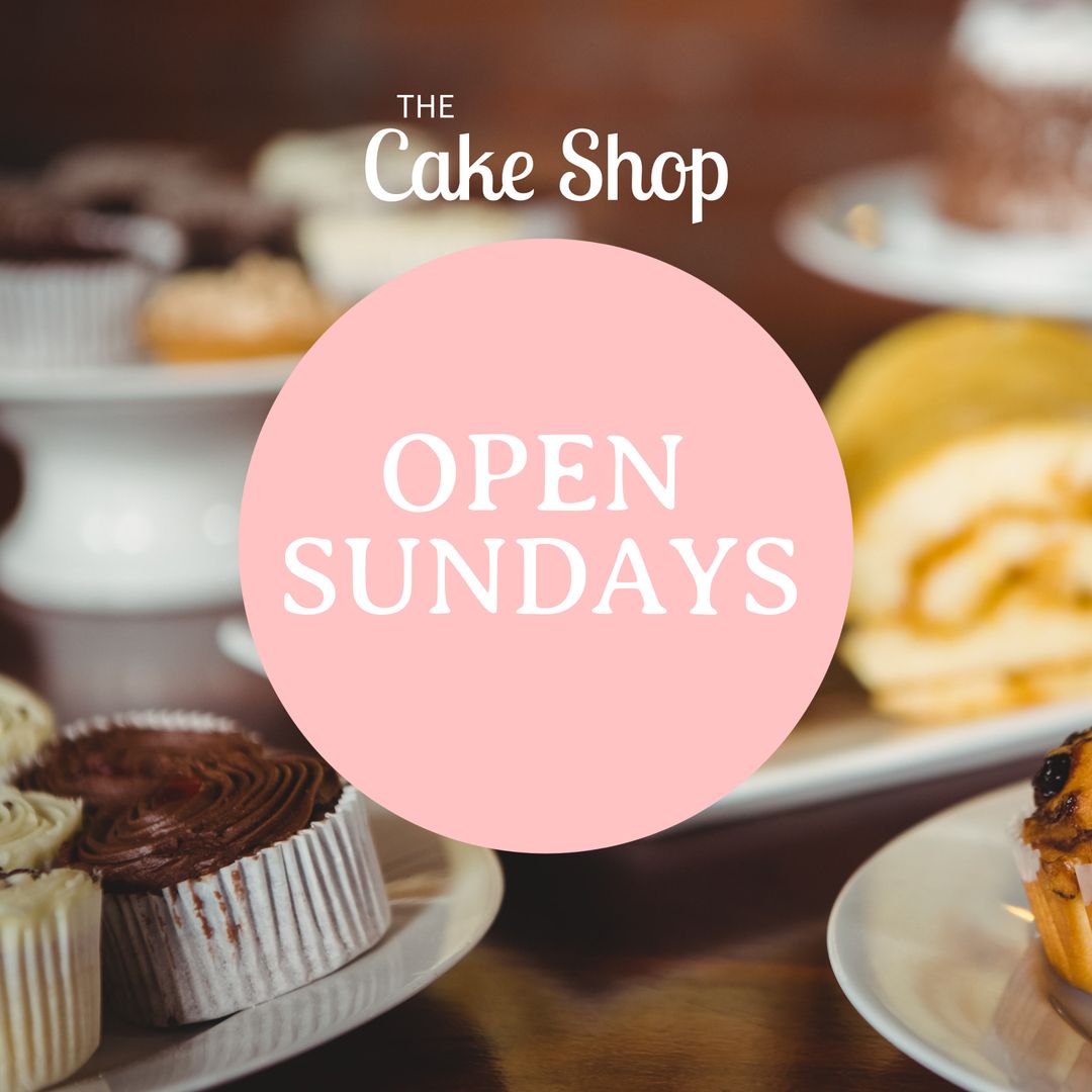 Promotion of Bakery Open Sundays with Selection of Delicious Cakes
