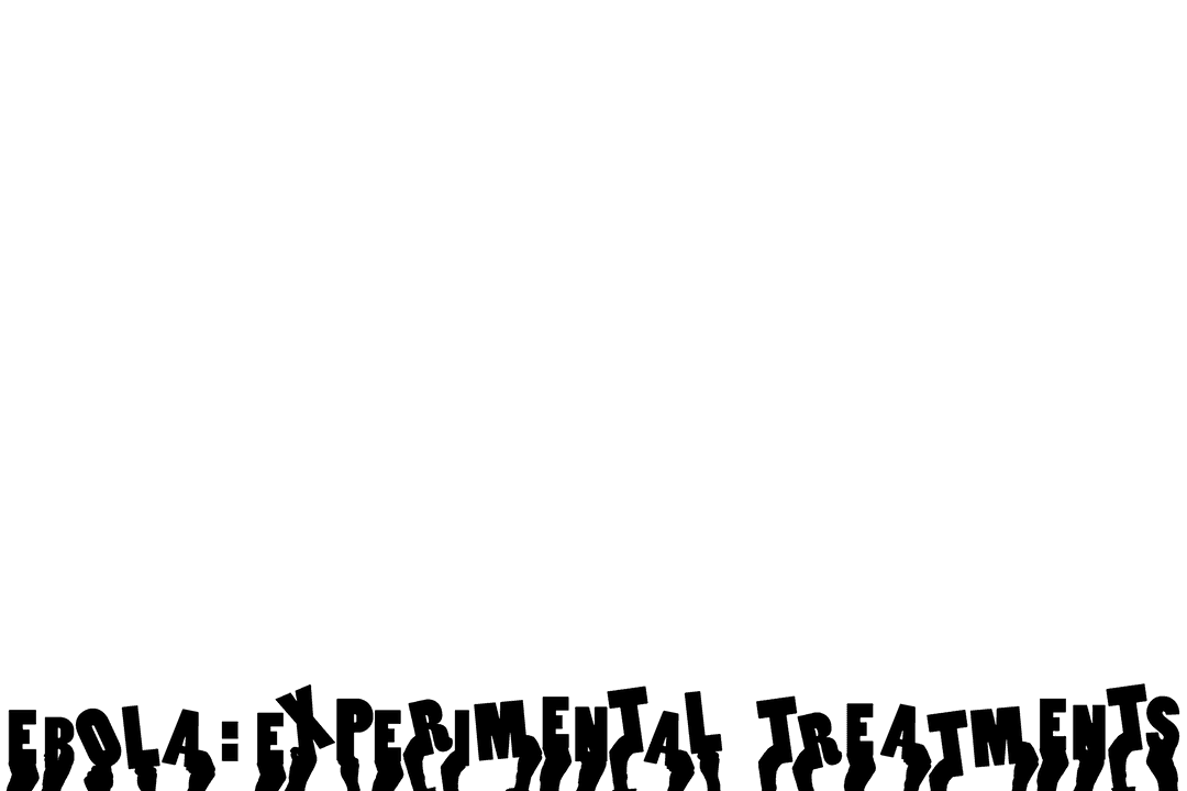 Silhouette of Transparent Hands with Ebola Treatment Text