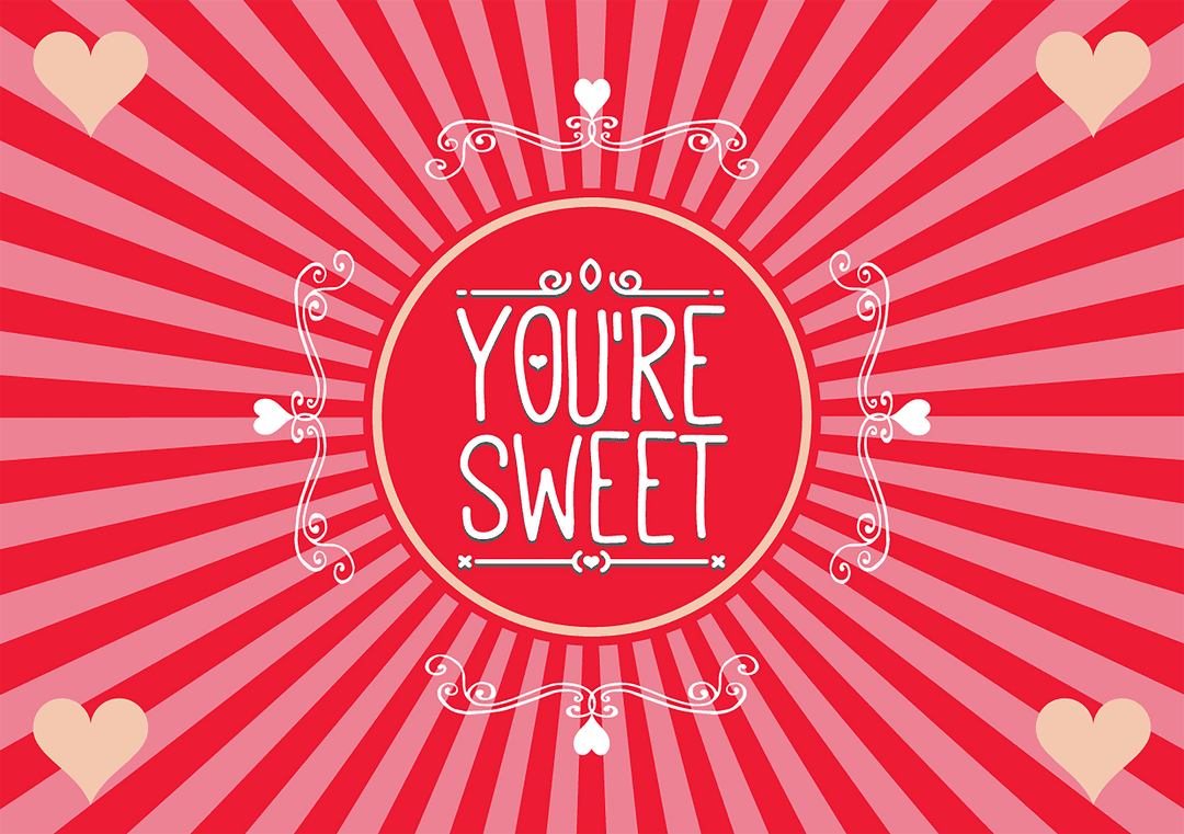 You're Sweet Valentine's Day Text on Transparent Background for Love and Romance