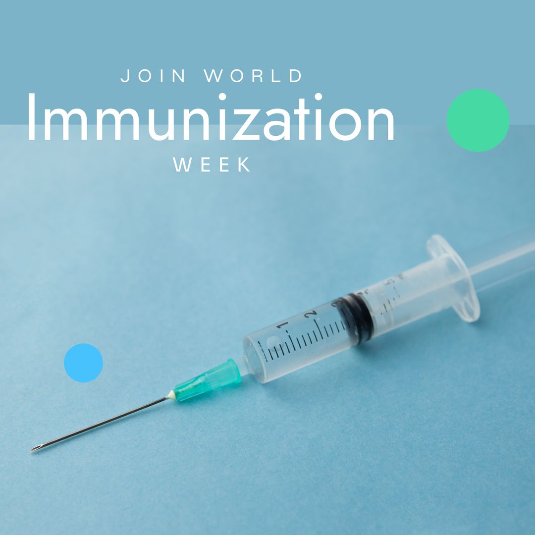 Join World Immunization Week Message with Syringe Image - Download Free Stock Templates Pikwizard.com