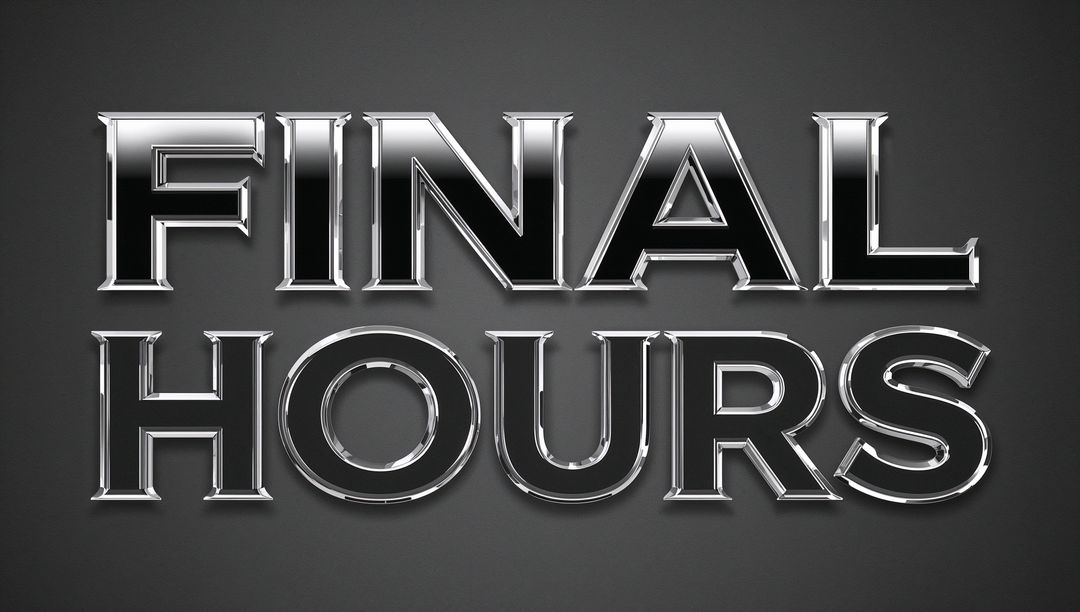 Final Hours chrome 3D lettering reflecting mirror highlights, dramatic bevel shine
