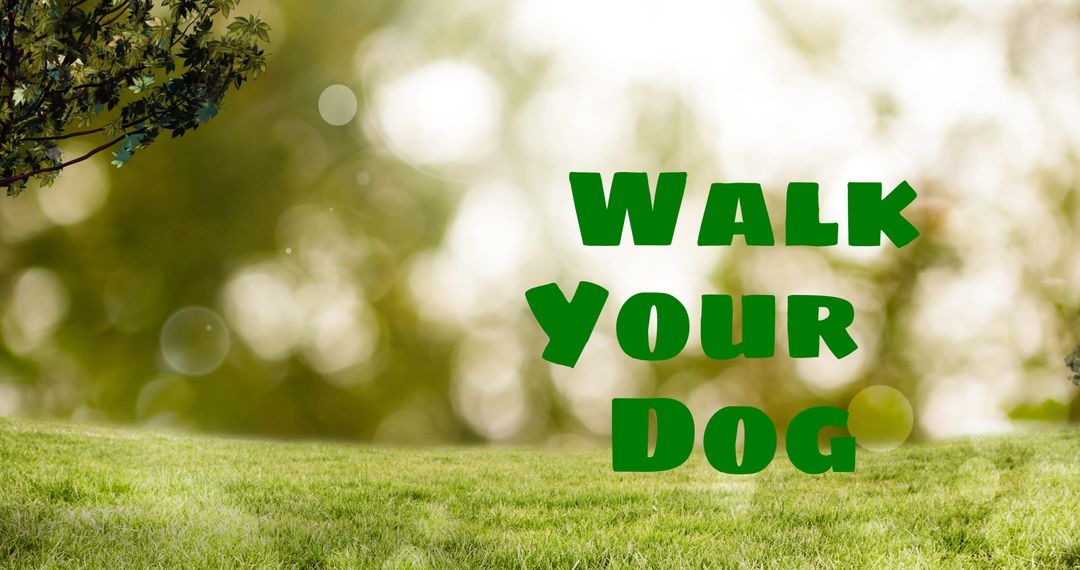 Walk Your Dog Message Over Bright Green Park Landscape