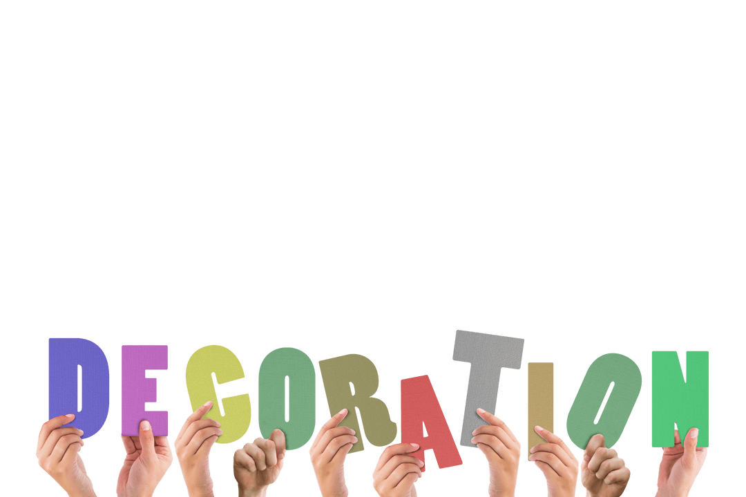 Transparent hands hold colorful letters spelling decoration