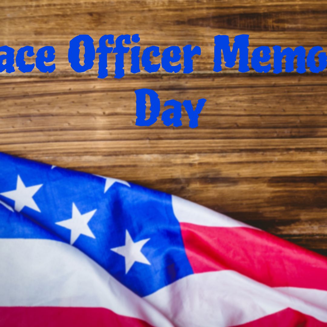 Peace Officer Memorial Day Remembrance with American Flag