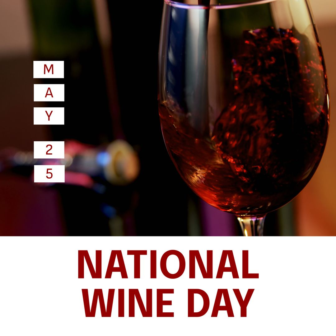 National Wine Day Celebration on May 25 with Red Wine Pouring - Download Free Stock Templates Pikwizard.com