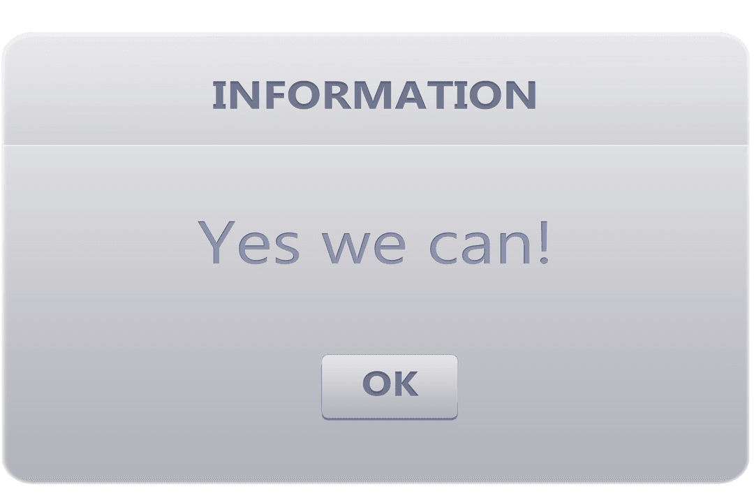 Motivational Reminder Yes We Can on Transparent Background