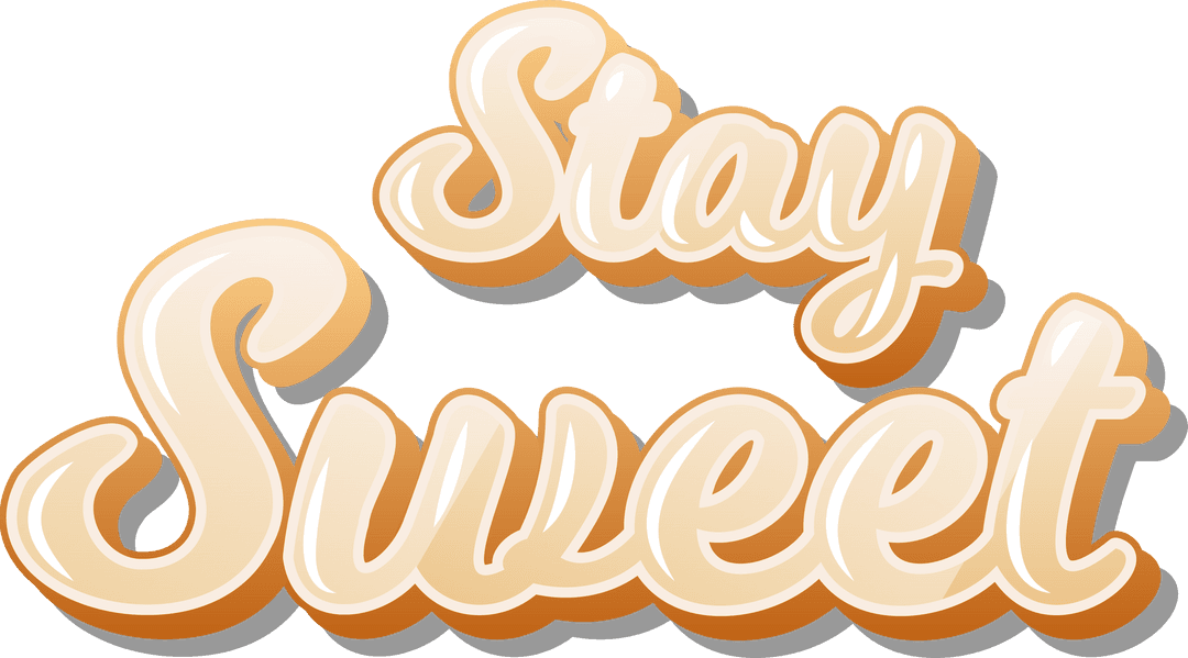 Stay Sweet Cursive Text with Transparent Background