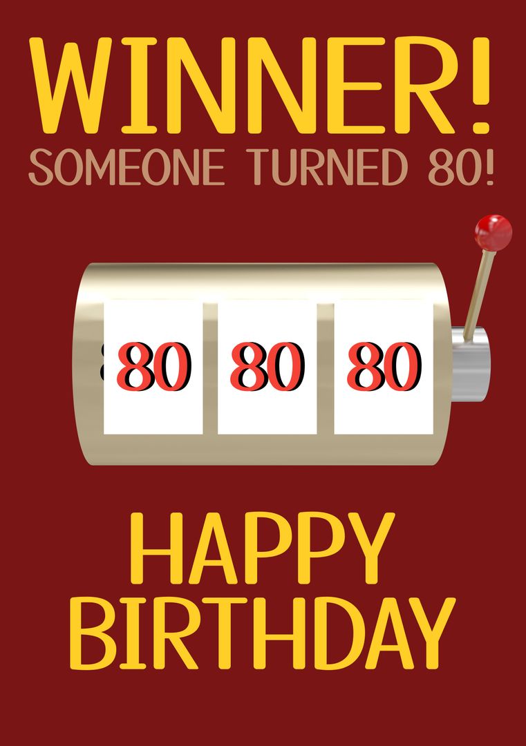 80th Birthday Celebration with Slot Machine Design and Winning Theme - Download Free Stock Templates Pikwizard.com