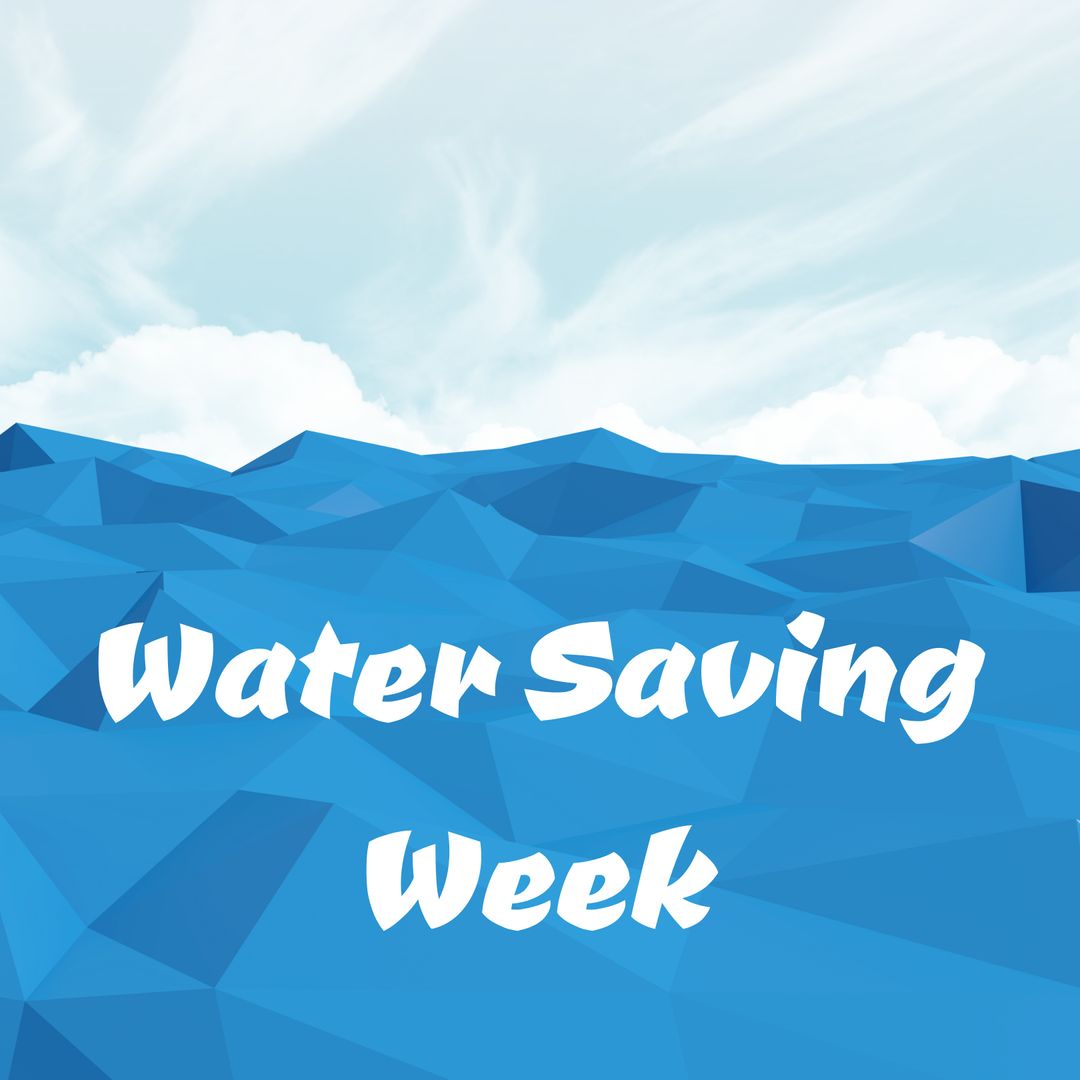 Water Saving Week Awareness Graphic with Text