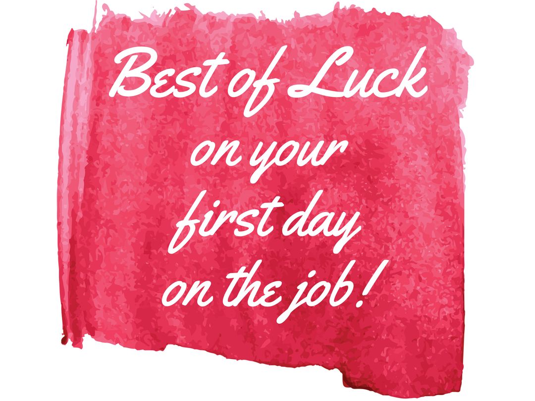 Inspirational First Day Job Greeting Card with Pink Watercolor Background