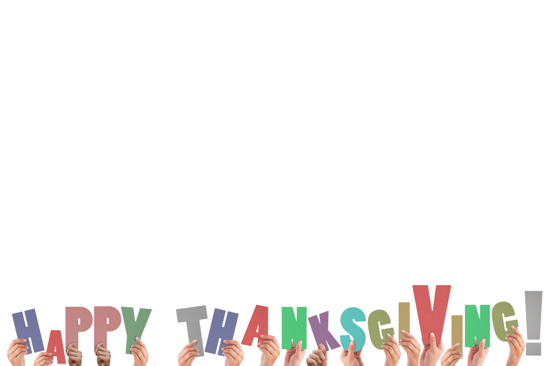 Transparent Letters Spell Happy Thanksgiving Held by Diverse Hands
