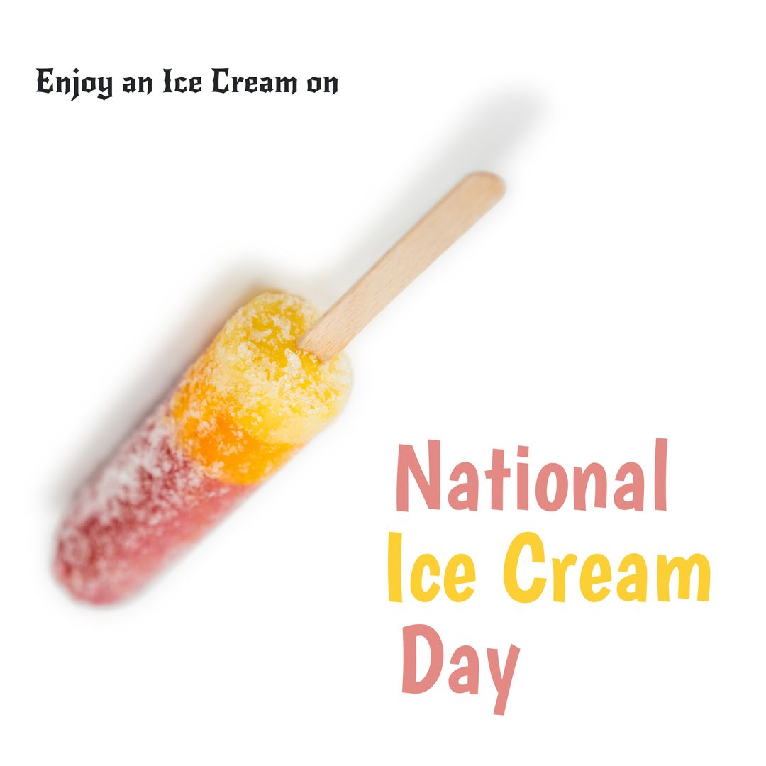 Popsicle Celebrating National Ice Cream Day with Text