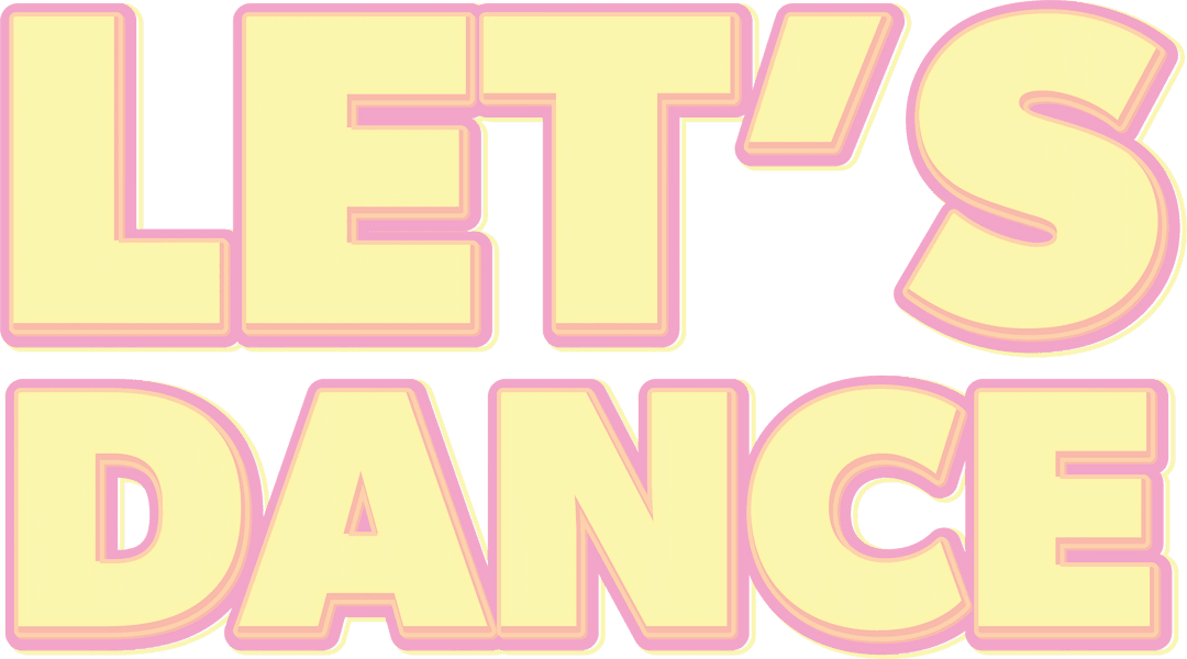 Bright Celebratory Text Graphic LET'S DANCE Transparent Background