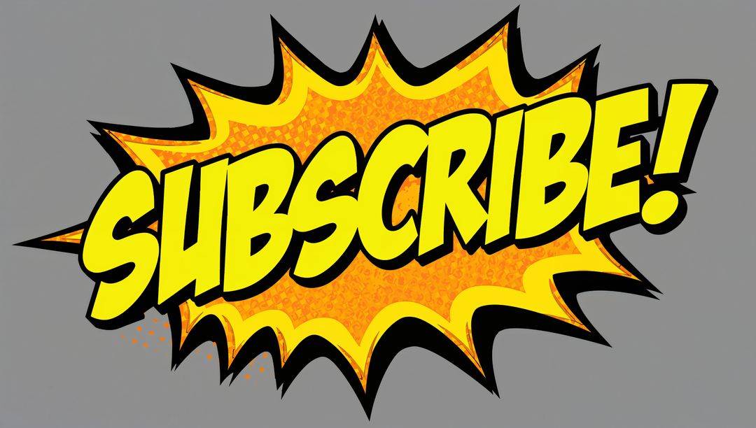 Shouting Comic Style SUBSCRIBE Burst Graphic Featuring Orange Halftone Explosion Bold