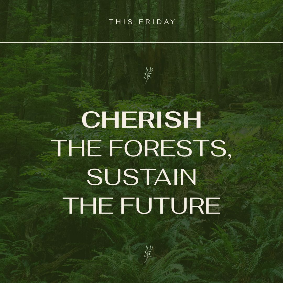Cherish Forests Message Promoting Environmental Sustainability
