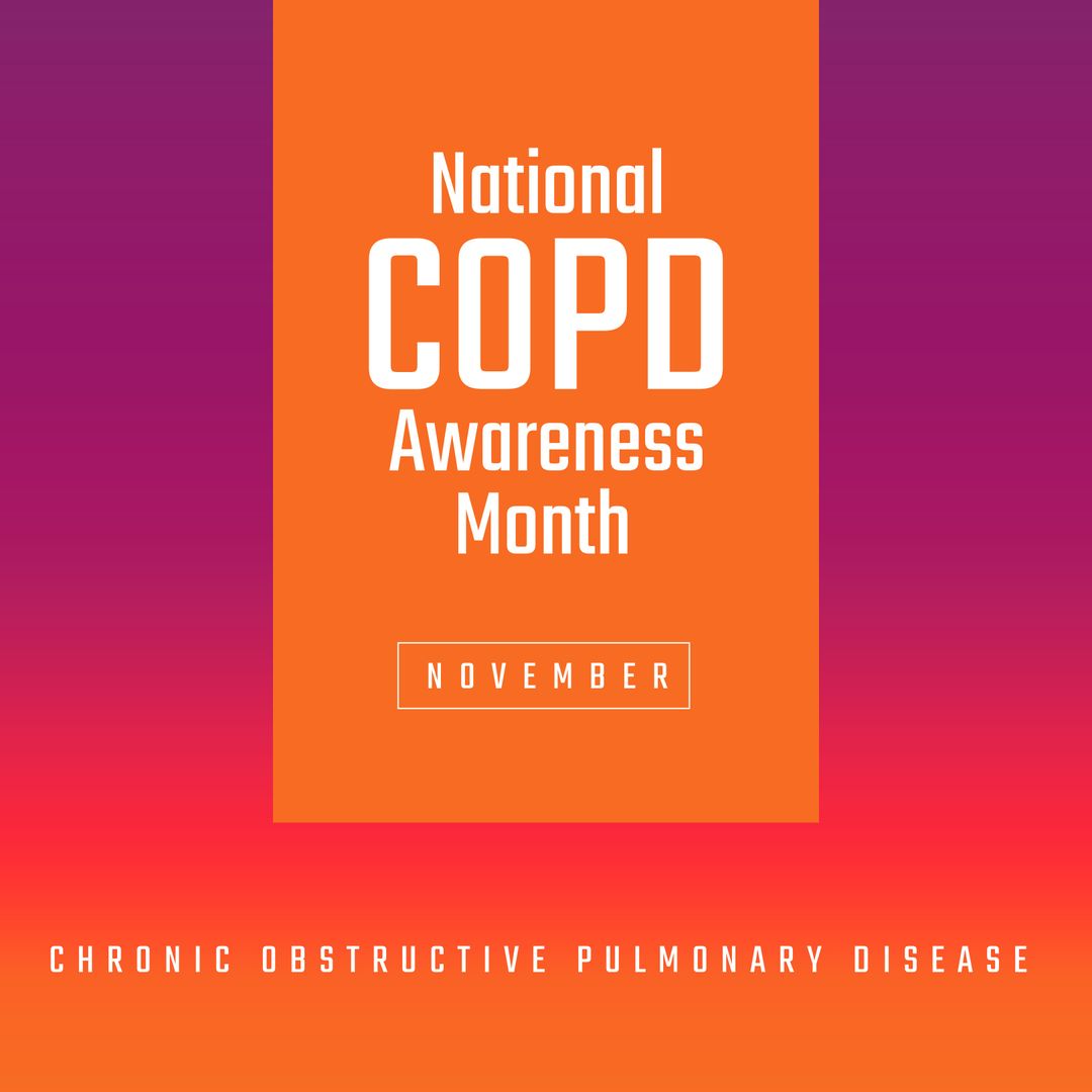 National COPD Awareness Month Poster Design - Download Free Stock Templates Pikwizard.com