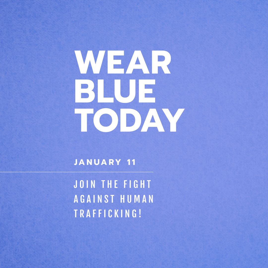 Wear Blue Today for Human Trafficking Awareness