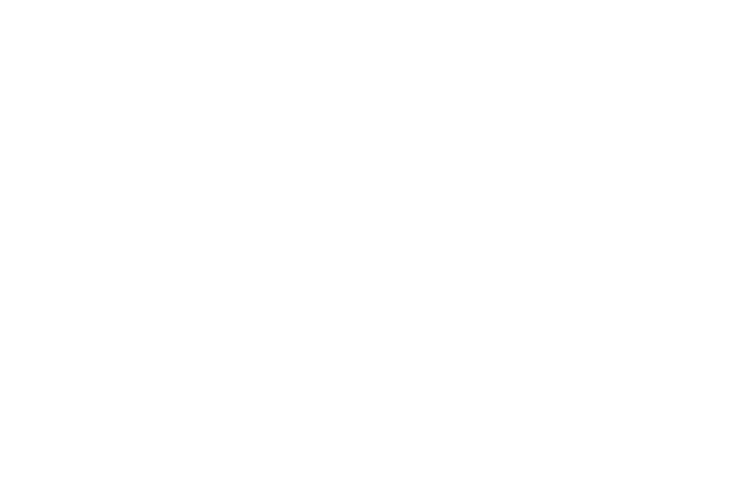 Motivational Phrase Take a Break in White Text on Transparent Background