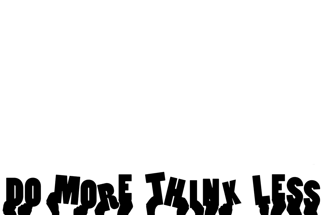 Hands Holding Motivational Sign Do More Think Less Beautiful Design