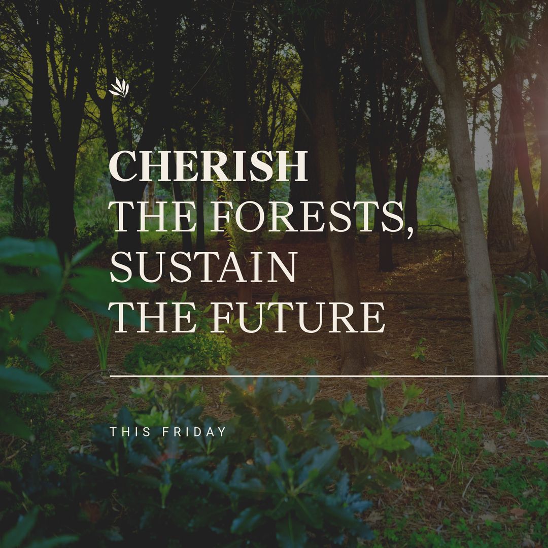 Cherish the Forests Sustain the Future Campaign Poster - Download Free Stock Templates Pikwizard.com