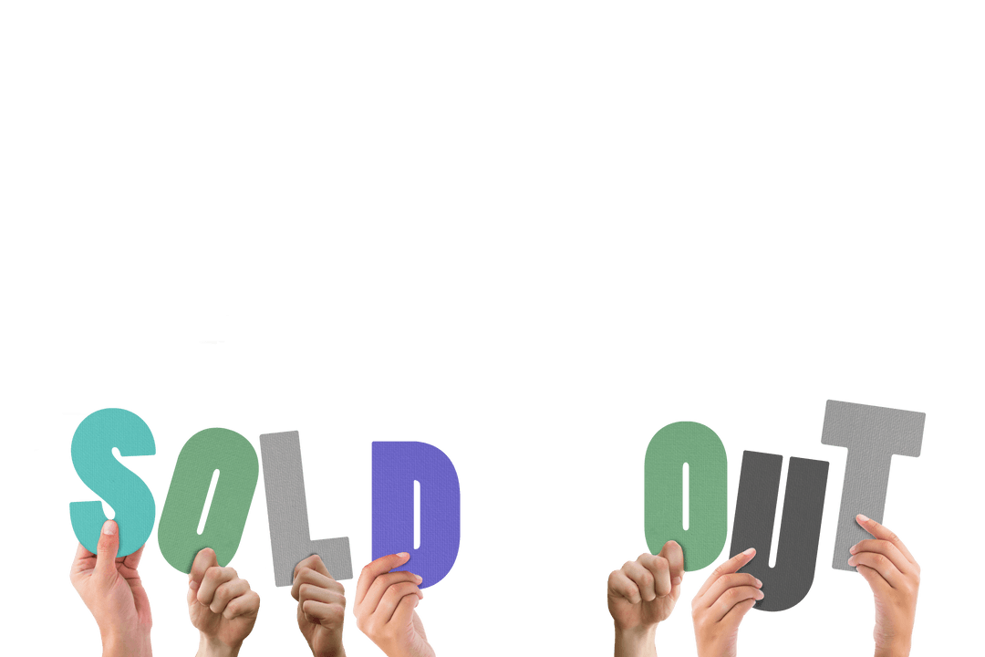 Hands Raising Sold Out Lettering on Transparent Background