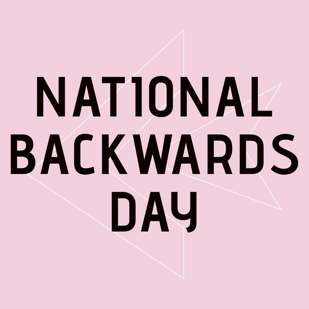 Playful Typography Celebrating National Backwards Day