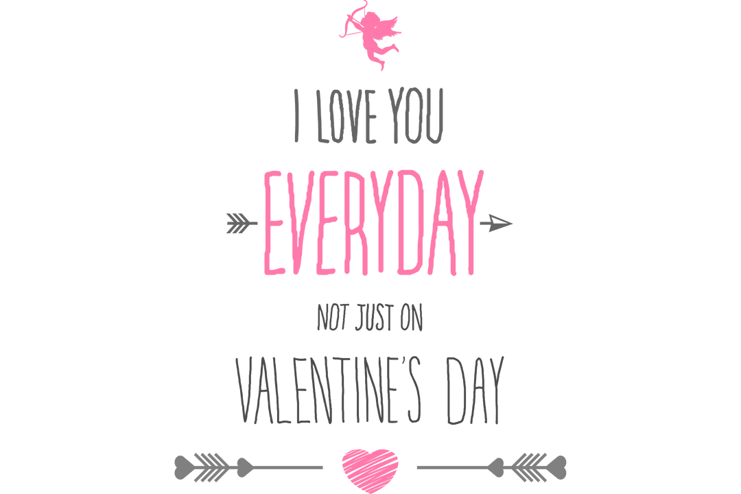 Transparent Romantic Lettering Vector with Everyday Love Message