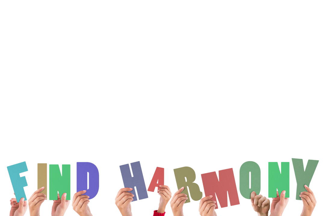 Hands Holding Colorful 'Find Harmony' Letters on Transparent Background