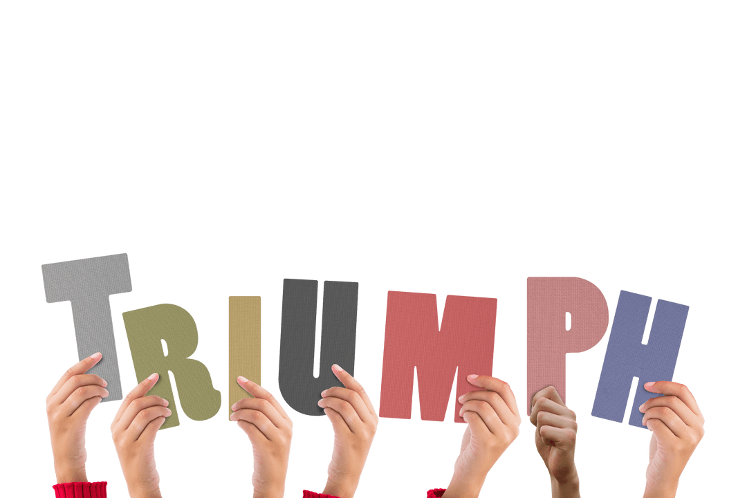 Diverse Hands Holding Triumph Text on Transparent Background
