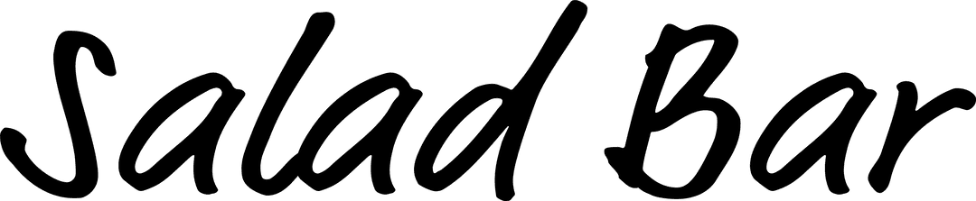 Fresh Salad Bar Text in Transparent Bold Typography