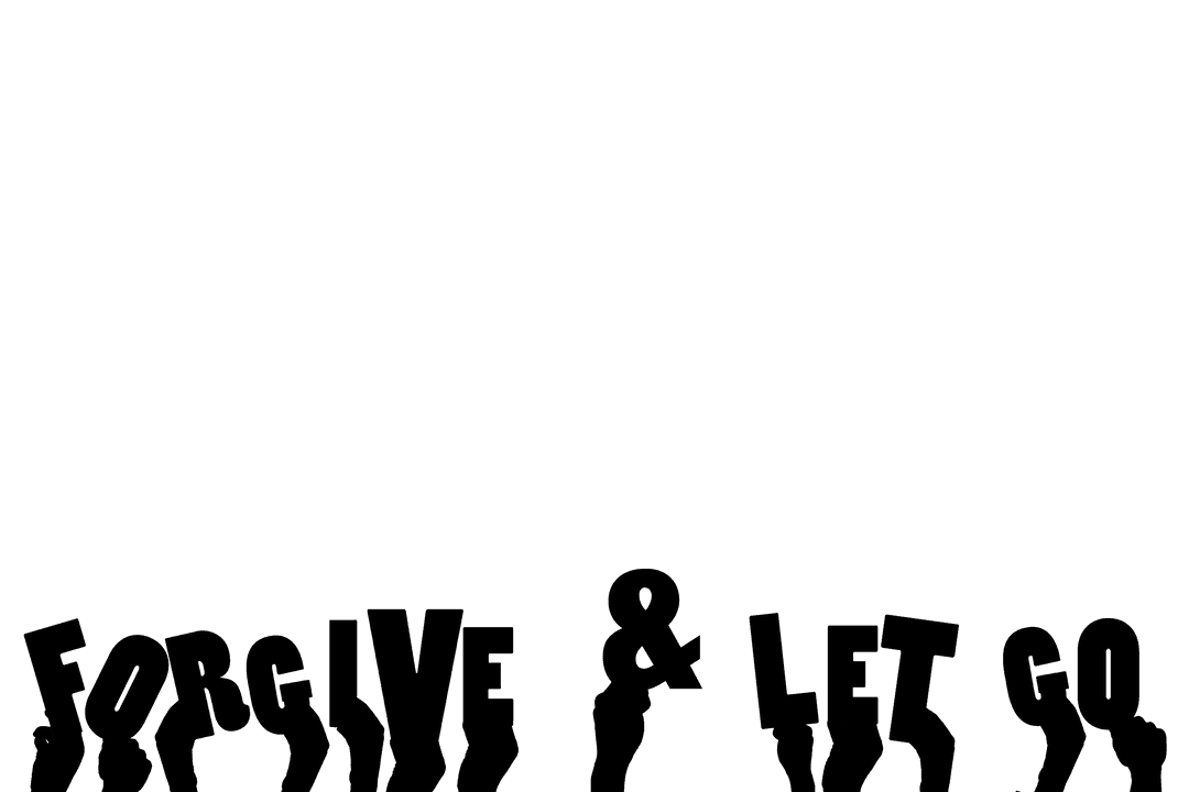 Forgive and Let Go Text Surrounded by Hands Transparent Illustration