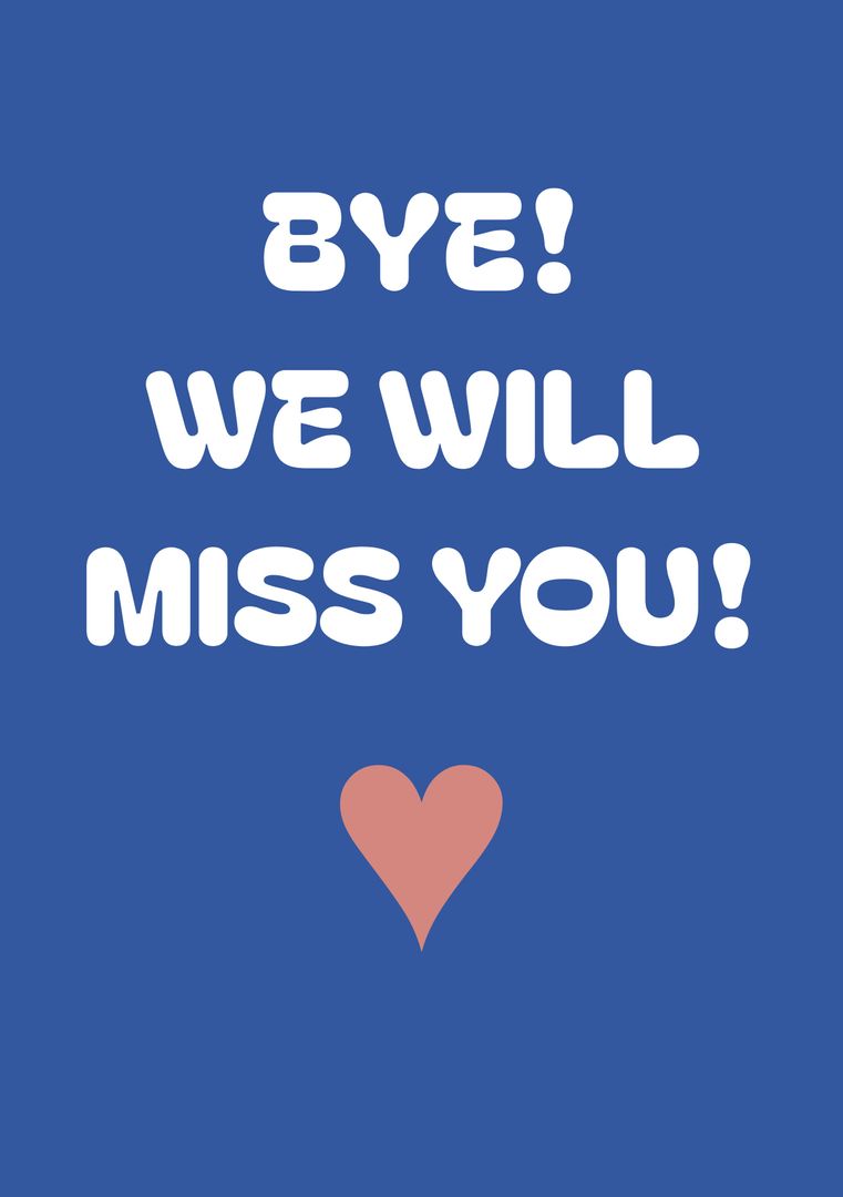 Farewell Message with Heart on Blue Background - Download Free Stock Templates Pikwizard.com