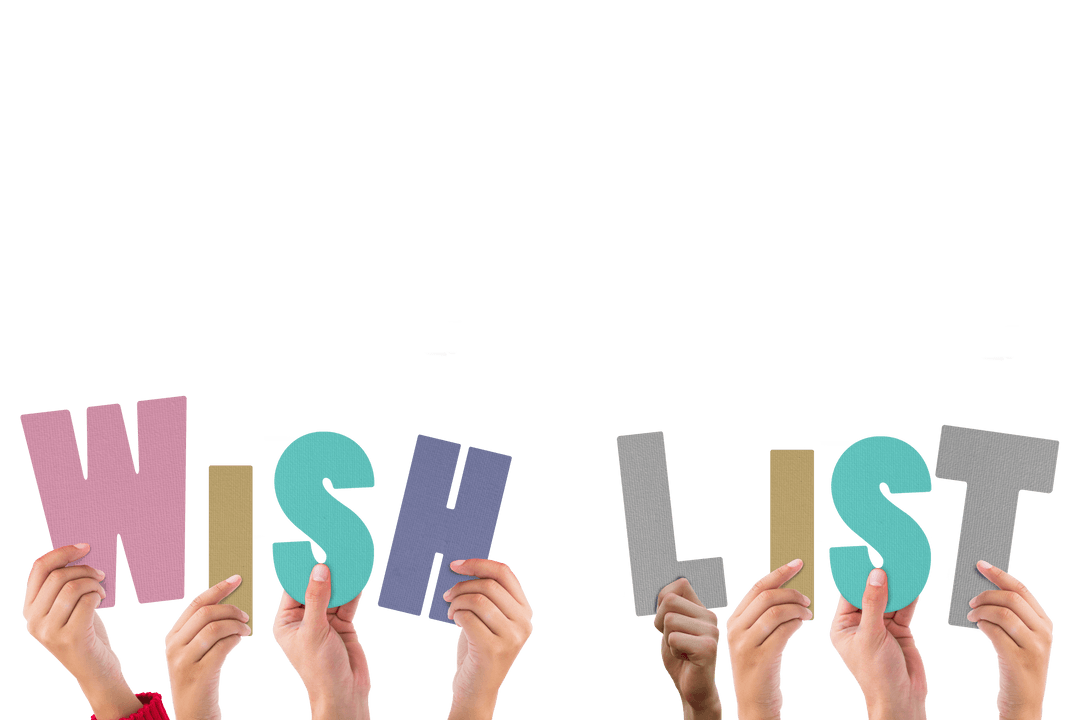 Hands Holding Transparent Wish List Letters in Various Colors