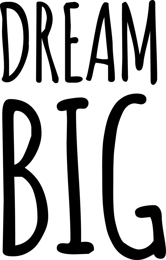 Dream Big Text with Transparent Background for Inspire Messaging