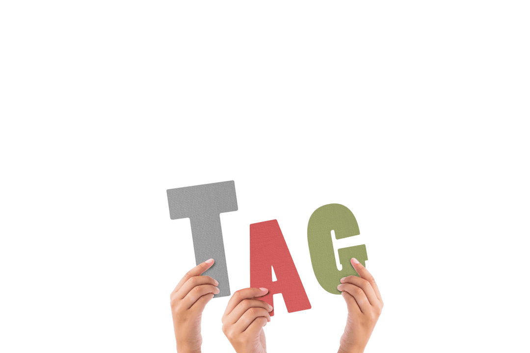 Tag Concept with Letters Held by Transparent Hands Isolated