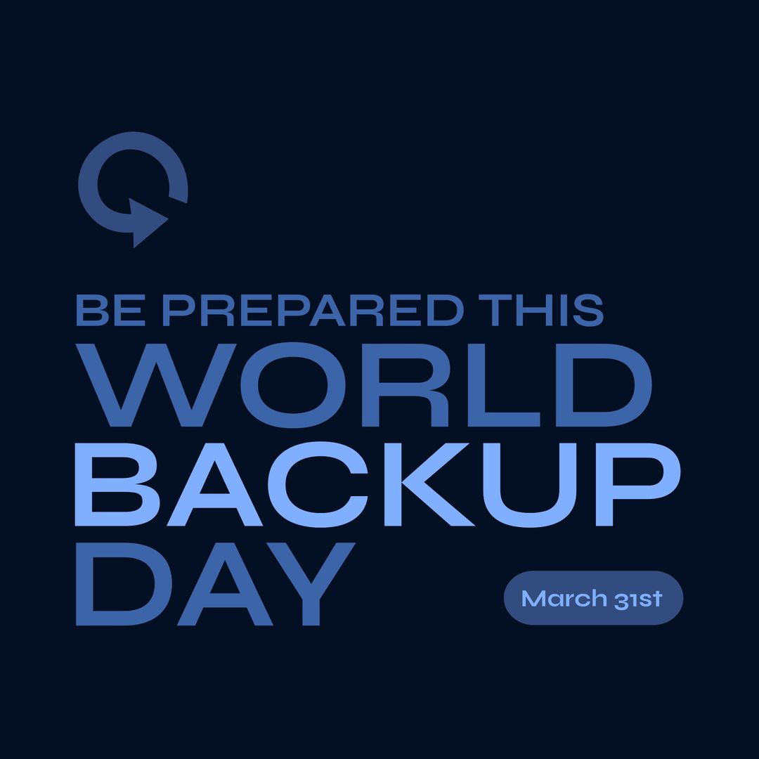 World Backup Day Awareness Poster with Date - Download Free Stock Templates Pikwizard.com