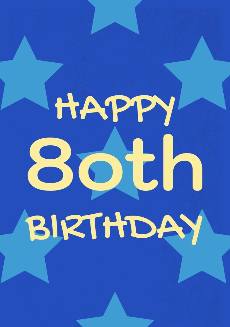 80th Birthday Celebration Card with Stars and Yellow Text - Download Free Stock Templates Pikwizard.com