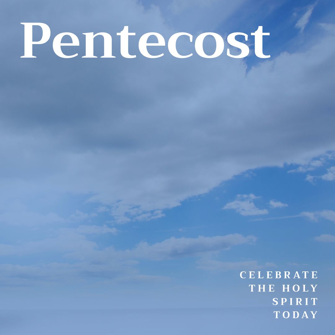 Pentecost Celebration with Sky Background and Inspirational Message - Download Free Stock Templates Pikwizard.com