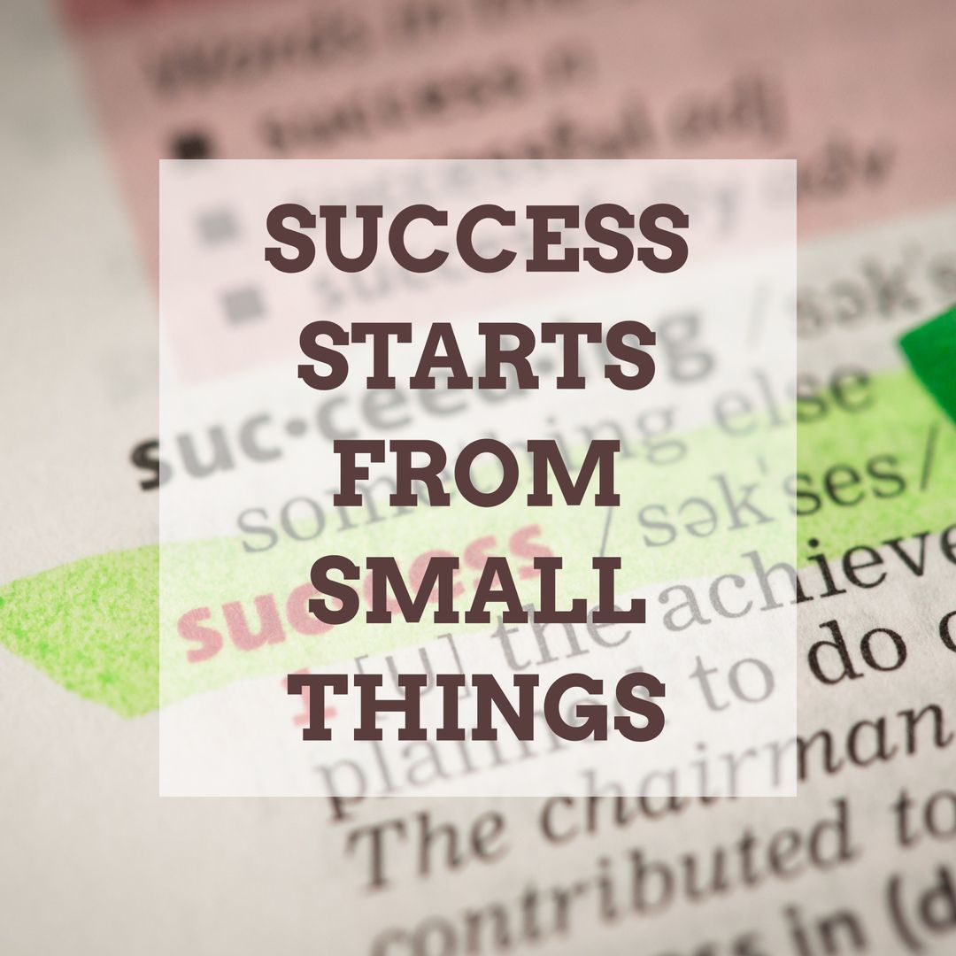 Success Begins with Small Steps Motivational Highlight