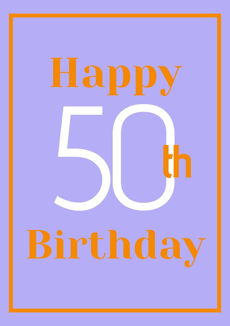 Happy 50th Birthday Card with Orange Text on Lilac Background - Download Free Stock Templates Pikwizard.com