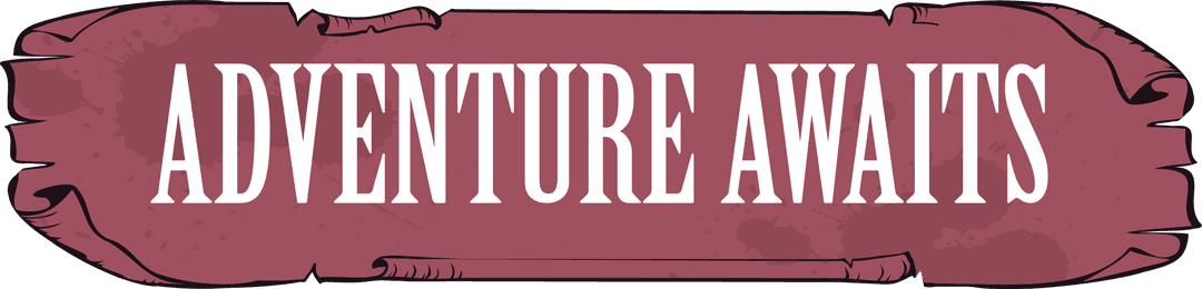 Adventure Awaits Sign Inspiring Transparent Rustic Design