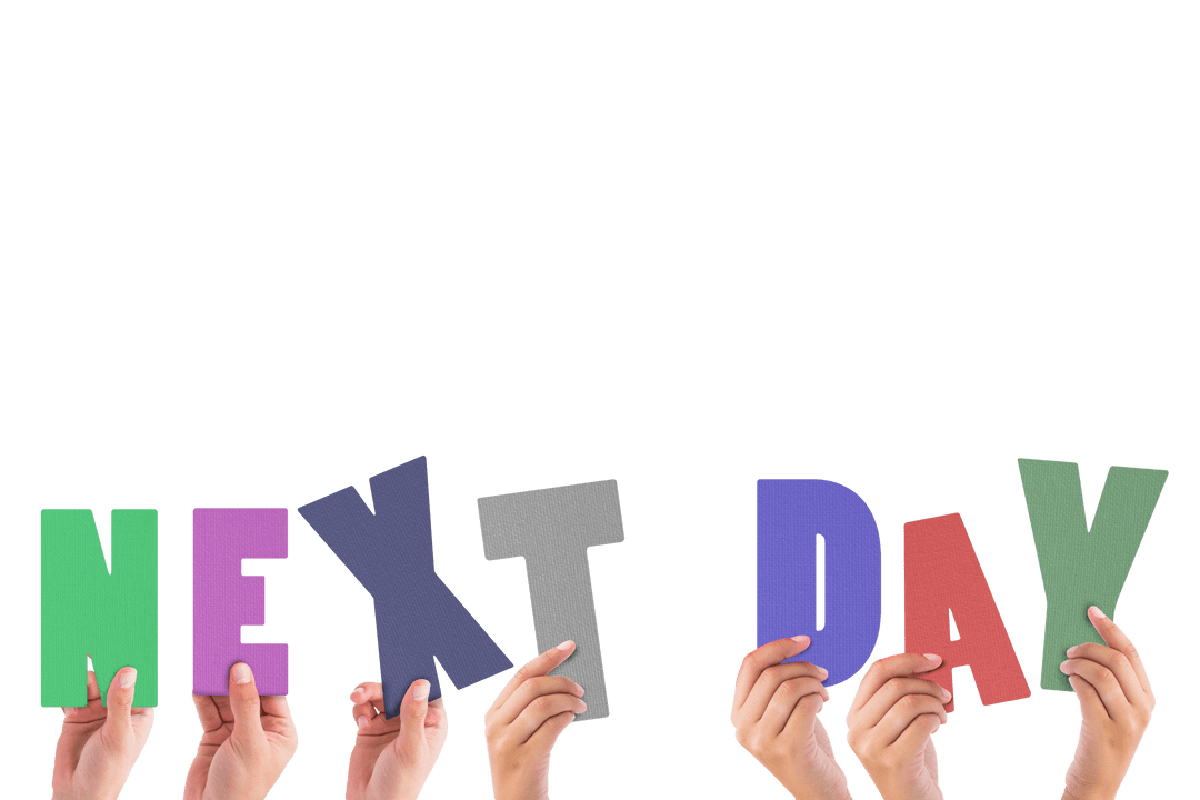 Hands Holding Colorful Transparent Letters Forming Next Day